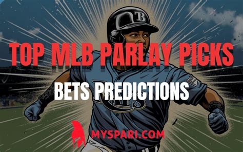 mlb betting picks today - mlb predictions today picks and parlays.